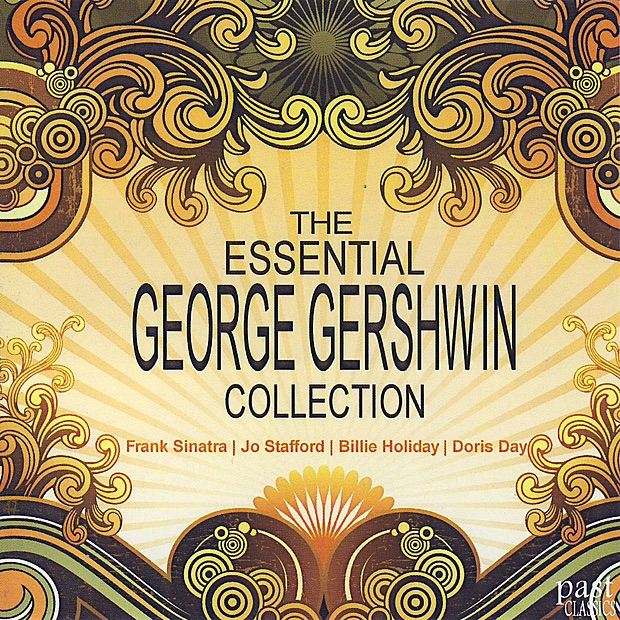 The Essential George Gershwin Collection