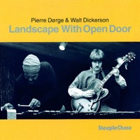 Landscape With Open Door - Pierre Dørge & Walt Dickerson