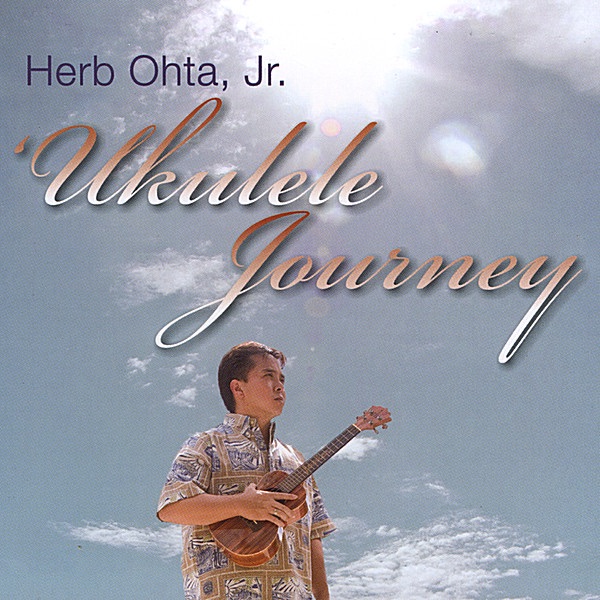 Обложка альбома «'Ukulele Journey» — Herb Ohta, Jr.