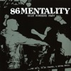 86 Mentality