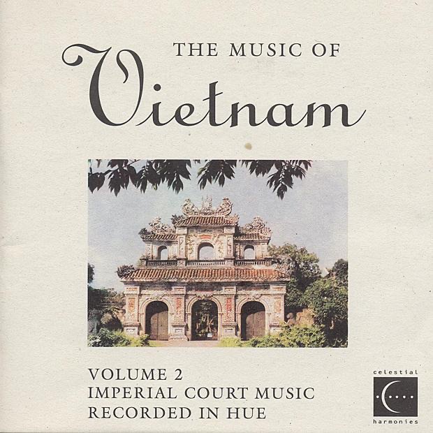 Обложка альбома «The Music of Vietnam, Vol. 2: Imperial Court Music» — Hue Traditional Art Troupe