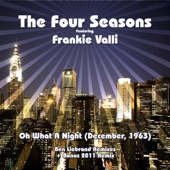 Frankie Valli & The Four Seasons - December 63 (oh What A Night) [Ben Liebrand 12inch Mix]
