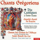 Chants grégoriens : Dix cantiques à Notre-Dame - Chapelet chanté du rosaire artwork