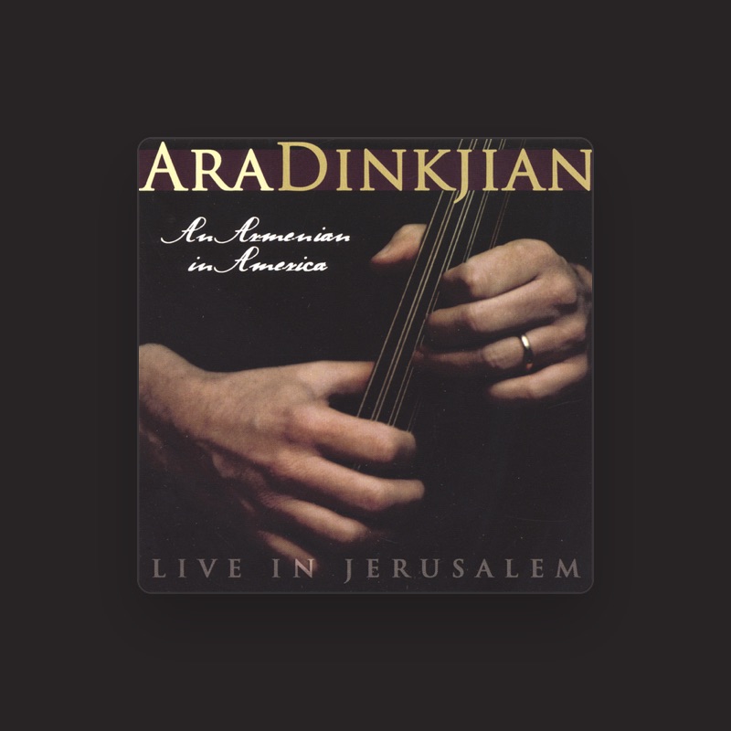 Ara Dinkjian