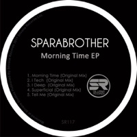 Morning Time - SparaBrother