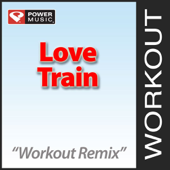 Love Train (Workout Remix)