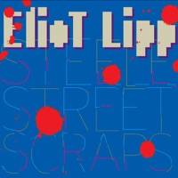 Steele Street Scraps - Eliot Lipp