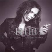 Deep Shadows and Brilliant Highlights - HIM
