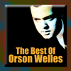 The Best Of - Orson Welles