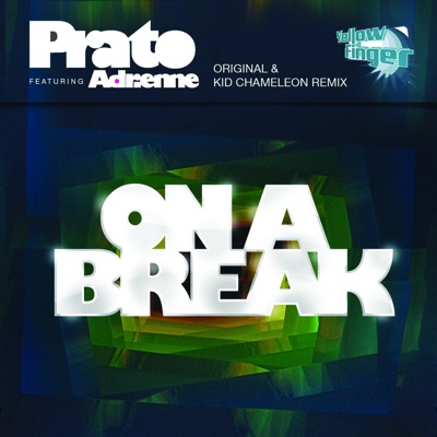 On a Break - Single