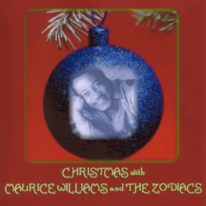 Christmas With Maurice Williams & the Zodiacs