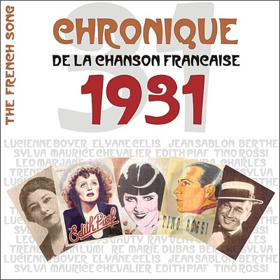The French Song / Chronique de la Chanson française - 1931, Vol. 8