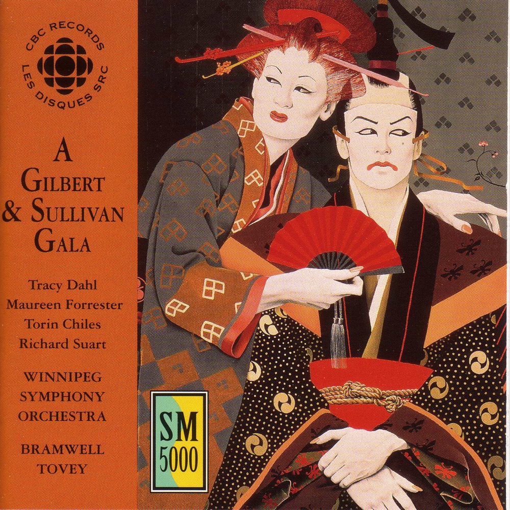 Обложка альбома «Gilbert & Sullivan Gala (A)» — Bramwell Tovey, Winnipeg Symphony Orchestra, Tracy Dahl, Richard Suart, Winnipeg Singers, Torin Chiles, Donnalynn Grant, Maureen Forrester, Winnipeg Gilbert & Sullivan Society & Derek Morphy