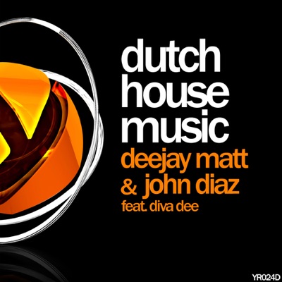 Dutch House Music (feat Diva Dee) - Single