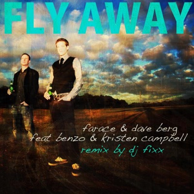 Fly Away (feat. Benzo & Kristen Campbell) - Single