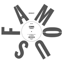 Famous - EP - Coma Famous - EP - Coma