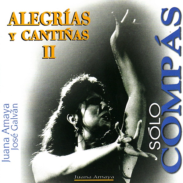 Solo Compas: Alegrias II y Cantinas