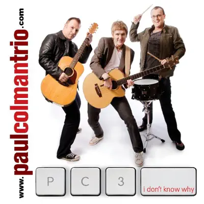 I Don't Know Why - Single - Paul Colman Trio