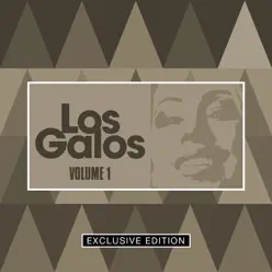 Los Galos, Vol. 1 - Los Galos Los Galos, Vol. 1 - Los Galos