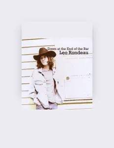 Listen to Leo Rondeau, watch music videos, read bio, see tour dates & more!