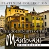 The Golden Hits of the Mantovani Orchestra