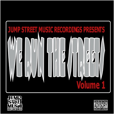 We Run The Streets Volume: 1
