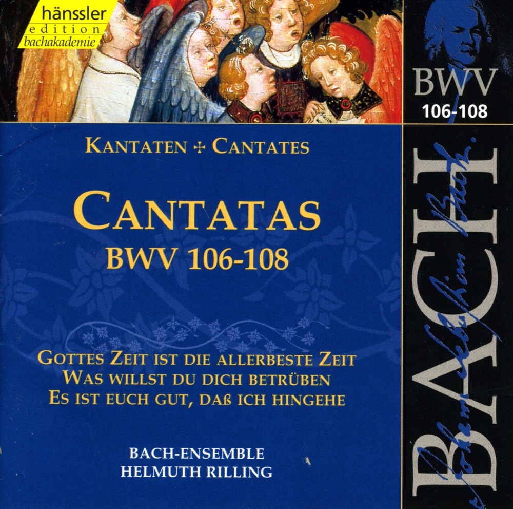 Обложка альбома «Bach, J.S.: Cantatas, Bwv 106-108» — Wolfgang Schone, Adalbert Kraus, Hanna Schwarz, Eva Csapó, Gächinger Kantorei Stuttgart, Helmuth Rilling, Stuttgart Bach Collegium, Arleen Auger, Aldo Baldin, John Brocheler, Peter Schreier, Philippe Huttenlocher & Carolyn Watkinson