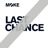 Last Chance
