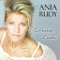 Deine Liebe — Ania Rudy