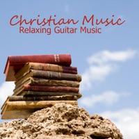 Christian Music - Relaxing Guitar Music - Relaxing Guitar Music