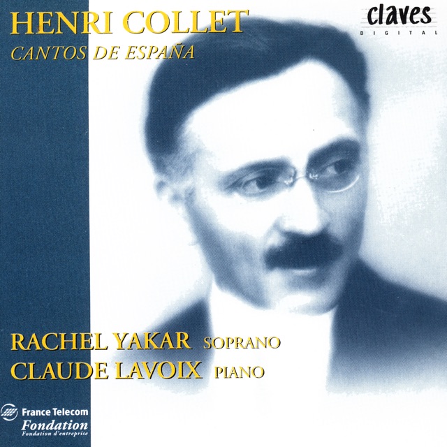 Henri Collet: Cantos de España