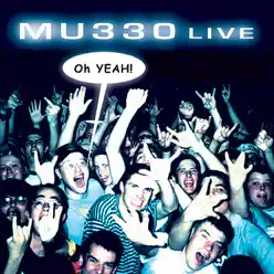 LIVE Oh Yeah! - Mu330