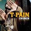 T-Pain - Church (feat. Teddy Verseti) artwork