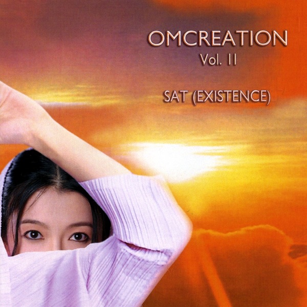 Omcreation, Vol. II - SAT (Existence)