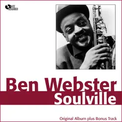 Soulville (Bonus Track Version) - Ben Webster