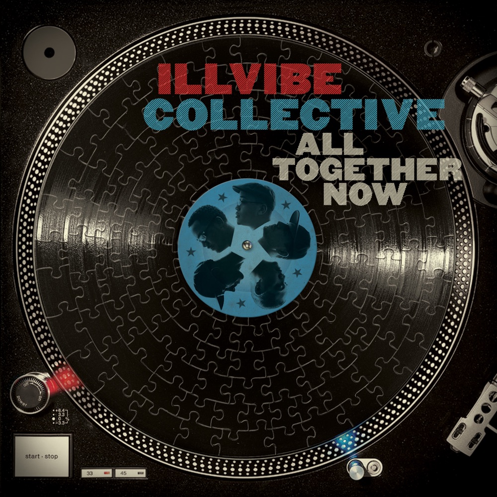 Обложка альбома «All Together Now» — Illvibe Collective