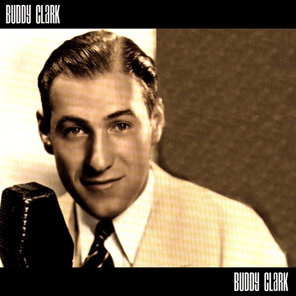 Обложка альбома «Buddy Clark» — Buddy Clark