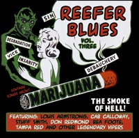 Reefer Blues: Vintage Songs About Marijuana, Vol. 3 (Remastered) - Various Artists