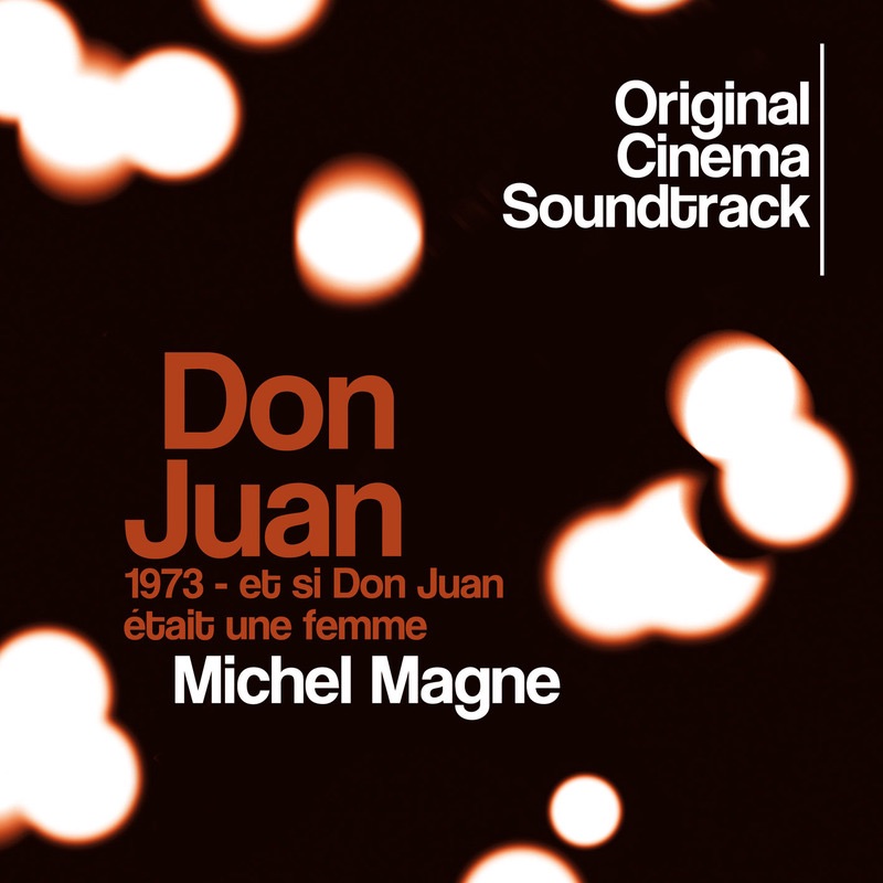 Обложка альбома «Don Juan 1973 - Et si Don Juan était une femme (Original Cinema Soundtrack)» — Michel Magne