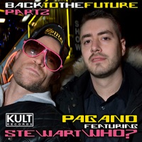 KULT Records Presents: Back To the Future, Pt. 2 - Stewart Who? & Pagano