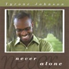 Tyrone Johnson - God Sent His Son