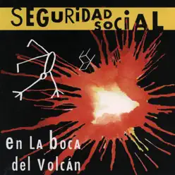 En la Boca del Volcan - Seguridad Social