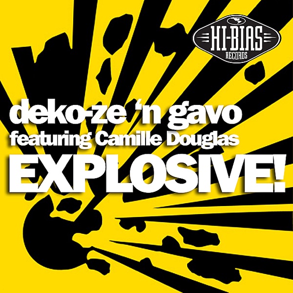 Explosive! (feat. Camille Douglas)