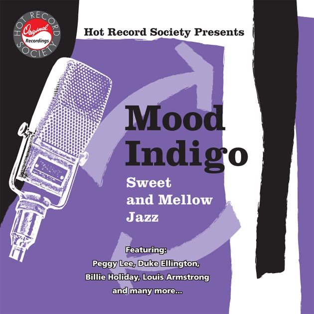 Mood Indigo - Sweet and Mellow Jazz