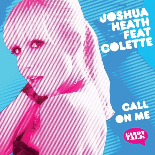 Обложка альбома «Call On Me» — Colette & Joshua Heath