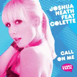 Call On Me - Colette Call On Me - Colette