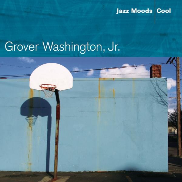 Обложка альбома «Jazz Moods: Cool» — Grover Washington, Jr.