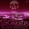 Los Angeles (Aquilaganja's M&M Remix) - Cold Blank lyrics