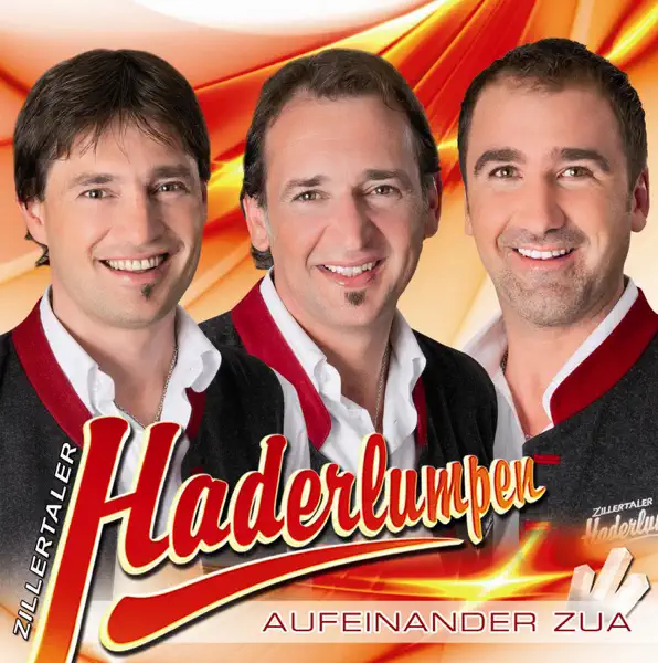A Jodler und a Juchizer — Zillertaler Haderlumpen