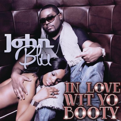 In Love Wit Yo Booty - Single